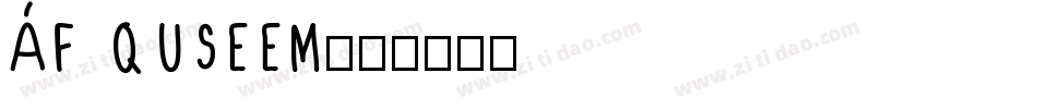 AF QUSEEM字体转换